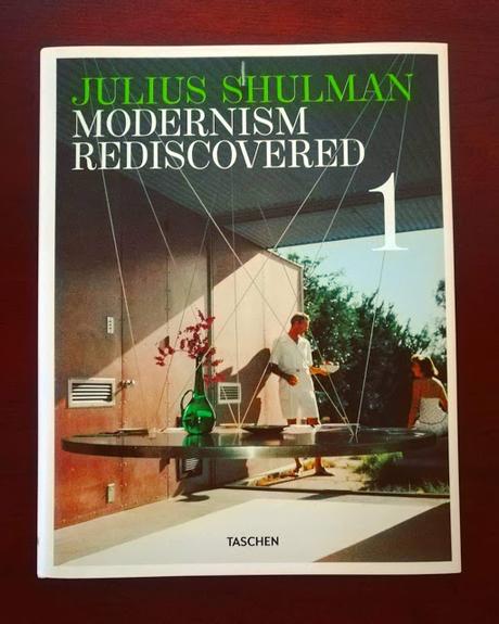 Julius Shulman modernism rediscovered - Taschen