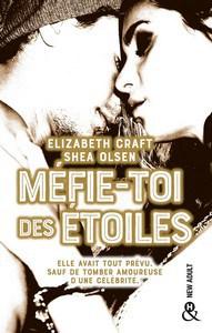 Elizabeth Craft & Shea Olsen / Méfie-toi des étoiles