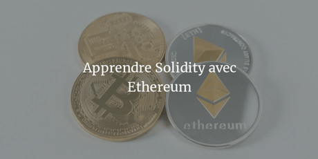 Ethereum : Comment apprendre Solidity simplement avec CryptoZombies Ethereum : Comment apprendre Solidity simplement avec CryptoZombies