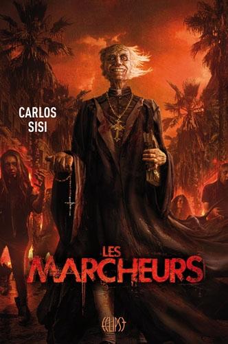 Les marcheurs, tome 1 de Carlos Sisi