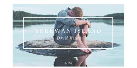 SUKKWAN ISLAND, Davis Vann