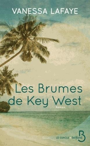 Les brumes de Key West de Vanessa Lafaye