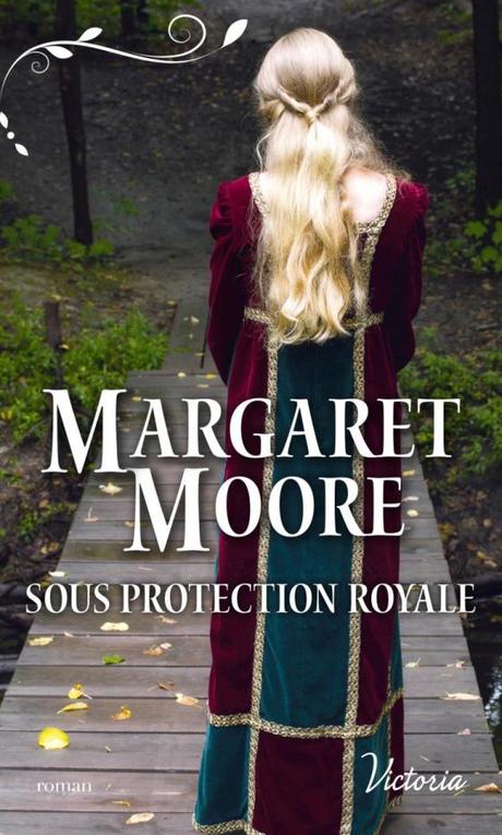 Sous protection royale de Margaret Moore