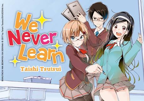 Le manga We Never Learn (Bokutachi wa Benkyô ga Dekinai) de Taishi TSUTSUI chez Kazé