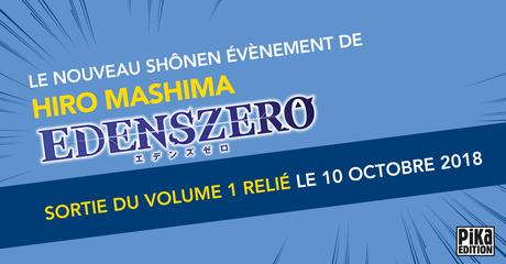 Le manga Edens Zero de Hiro MASHIMA (Fairy Tail) annoncé chez Pika Le manga Edens Zero de Hiro MASHIMA (Fairy Tail) annoncé chez Pika