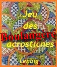 Acrostiche 15 : dans la boutique de la boulangère.