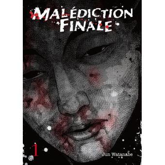 MALÉDICTION FINALE T.1