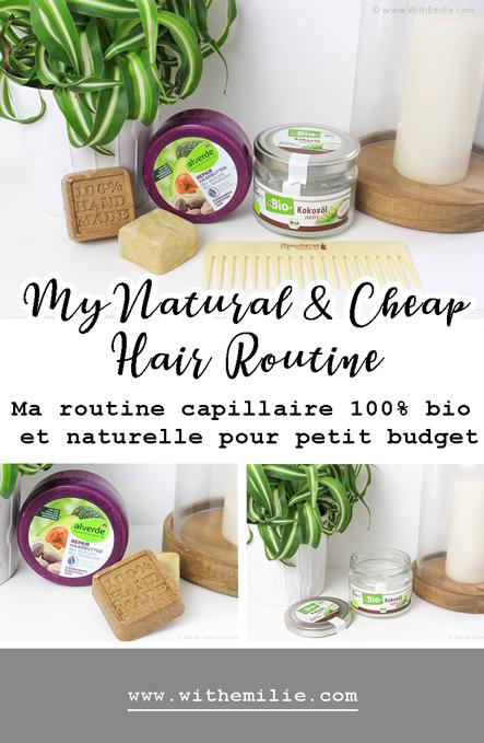 Ma routine capillaire 100% naturelle, bio et petit budget