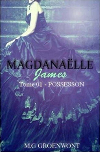 Couverture MagdanaÃ«lle James, tome 1 : Possession