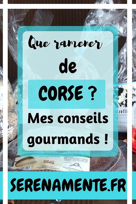 Que ramener de Corse ? Mes conseils gourmands pour de jolis souvenirs ! Que ramener de Corse ? Mes conseils gourmands pour de jolis souvenirs !