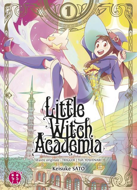 Little Witch Academia, tome 1 de Keisuke Sato