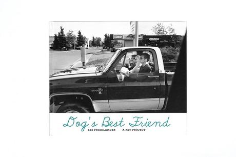 LEE FRIEDLANDER – DOG’S BEST FRIEND – A PET PROJECT