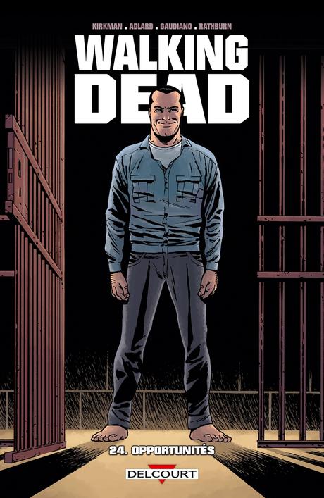 Walking dead, tome 24 : opportunités de Robert Kirkman