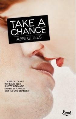 Chances, Tome 1 : Take a Chance - Abbi Glines Chances, Tome 1 : Take a Chance - Abbi Glines