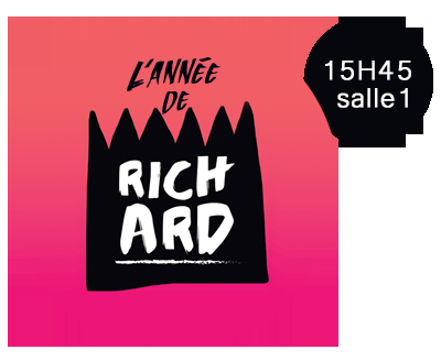 #OFF18 – L’année de Richard #OFF18 – L’année de Richard