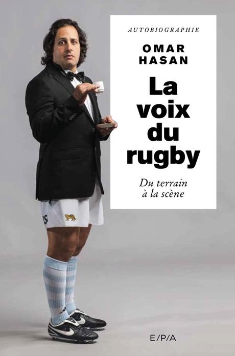 La voix du rugby : Du terrain à la scène La voix du rugby : Du terrain à la scène