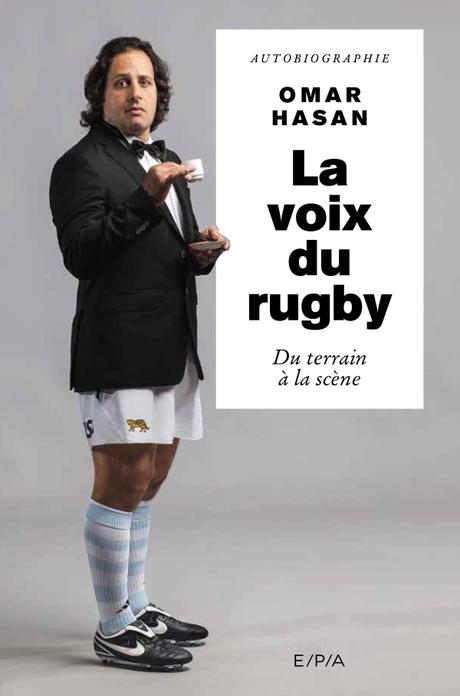 La voix du rugby : Du terrain à la scène