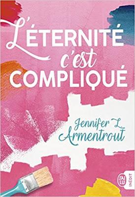 'L'éternité, c'est compliqué' de Jennifer L. Armentrout