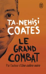 Ta-Nehisi Coates – Le Grand combat **