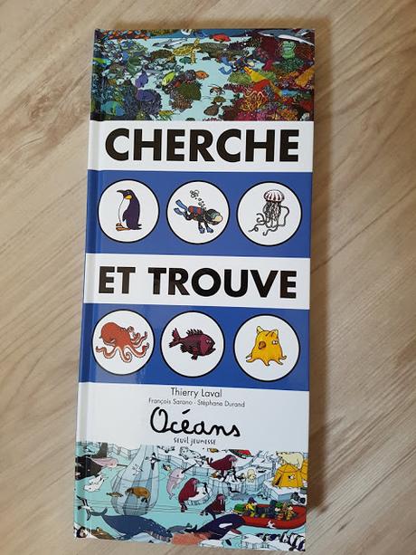 Cherche et touve Océans de Thierry Laval - Seuil Jeunesse