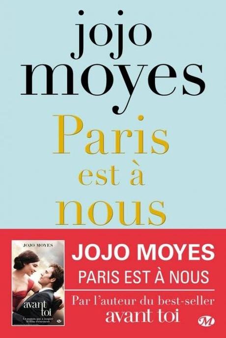 Lecture détente : Paris est à nous de Jojo Moyes