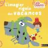 L’imagier rigolo des vacances de F. Langlois L’imagier rigolo des vacances de F. Langlois