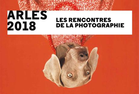 ★ Best Art, Déco, Design : Les expos à ne pas rater, cet été en Provence ! Rencontres de la Photographie Arles 2018
