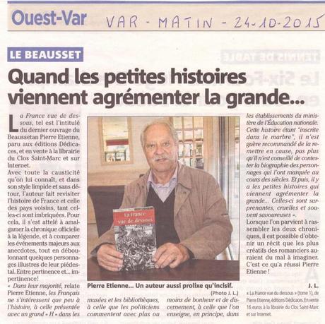 L’auteur Pierre Etienne a obtenu un article de presse dans le Var-Matin pour son livre intitulé « La France vue de dessous » (tome 1)