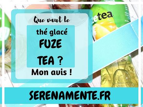 Que valent les thés glacés Fuze Tea faibles en calories ? Mon avis ! Que valent les thés glacés Fuze Tea faibles en calories ? Mon avis !