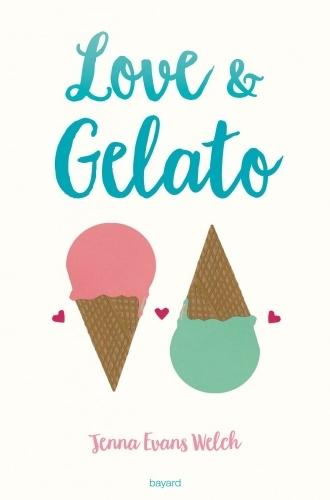 Love & gelato, de Jenna Evans Welch