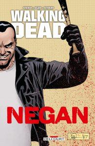 Comics en vrac : Negan, Kill or be Killed, Royal City, Black Monday Murders