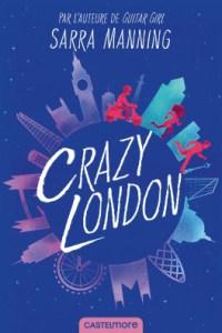 Sarra Manning / Crazy London