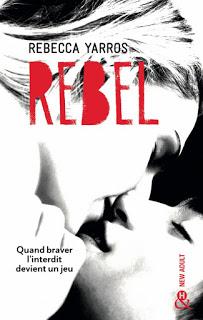 Les renegades #3 Rebel de Rebecca Yarros Les renegades #3 Rebel de Rebecca Yarros