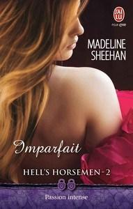 Madeline Sheehan / Hell’s Horsemen, tome 2 : Imparfait