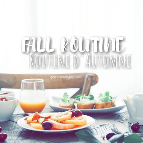 Routine d'Automne d'une étudiante (Fall Routine, the student version)