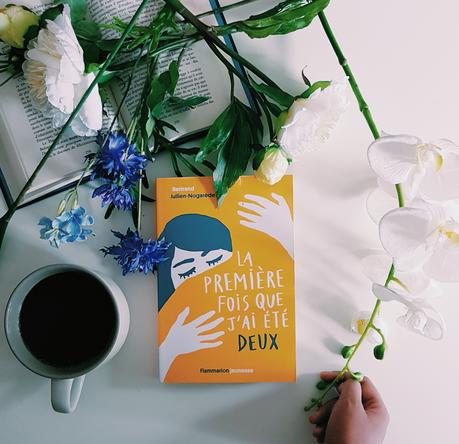 La première fois où j'ai été deux - Bertrand Jullien Nogarède