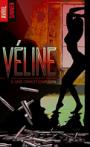 Véline #3 – Sexe, crime & confusion – Avril Sinner