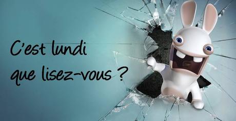 C’est lundi, que lisez-vous ?