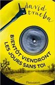 3ème édition du salon FNAC livres les 14, 15 et 16 septembre 2018 CVT_Bientot-viendront-les-jours-sans-toi_635.jpg