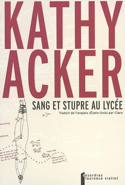 Les ambiguïtés de Kathy Acker Les ambiguïtés de Kathy Acker
