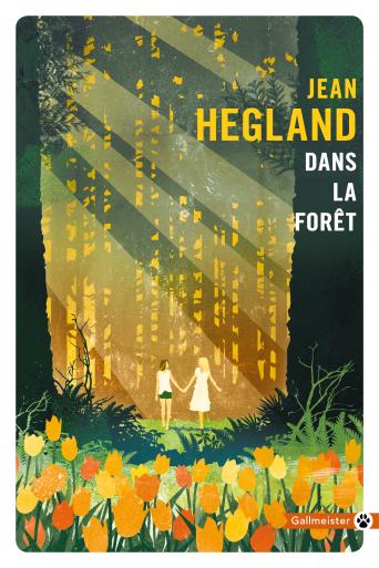 Dans la forêt par Jean Hegland