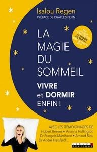 Isalou Regen / La magie du sommeil : vivre et dormir enfin