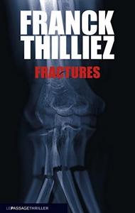 Ebook en Promotion – Fractures de Franck Thilliez  3,99€