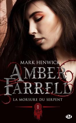 Couverture du livre : Amber Farrell, Tome 1: La Morsure du Serpent