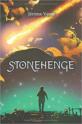 #JeudiAutoEdition - Mes idées de lecture : Stonehenge de Jérôme Verne