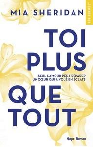 Mia Sheridan / Toi plus que tout