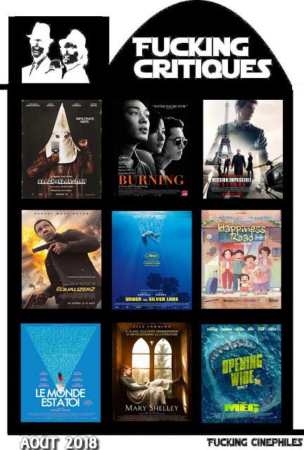 Récapitulatif des Fucking Critiques des sorties ciné - Août 2018 Récapitulatif des Fucking Critiques des sorties ciné - Août 2018