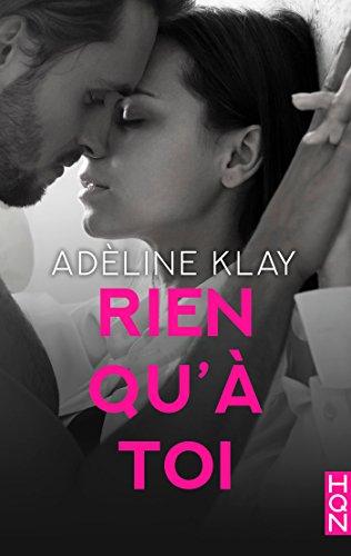 Rien qu'Ã  toi (HQN) par [Klay, AdÃ¨line]