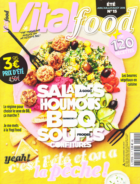 Un numéro de Vital Food très estival ! Un numéro de Vital Food très estival !
