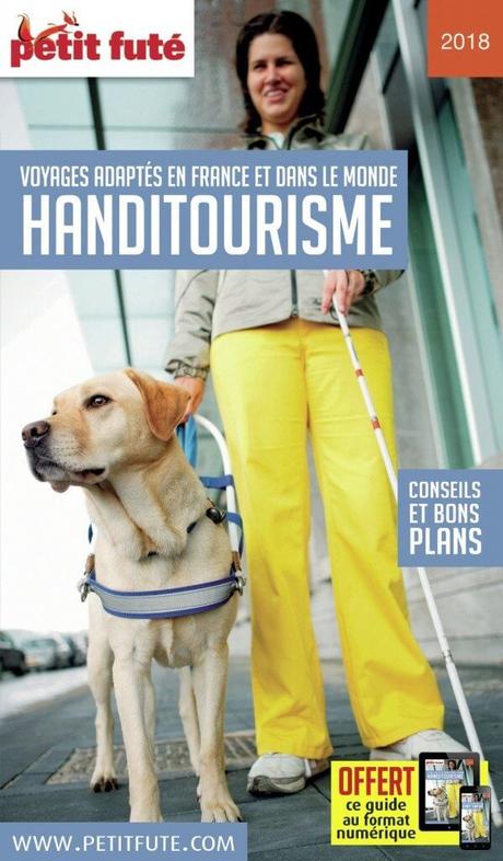 Handitourisme en France avec le guide dédié du Petit Futé